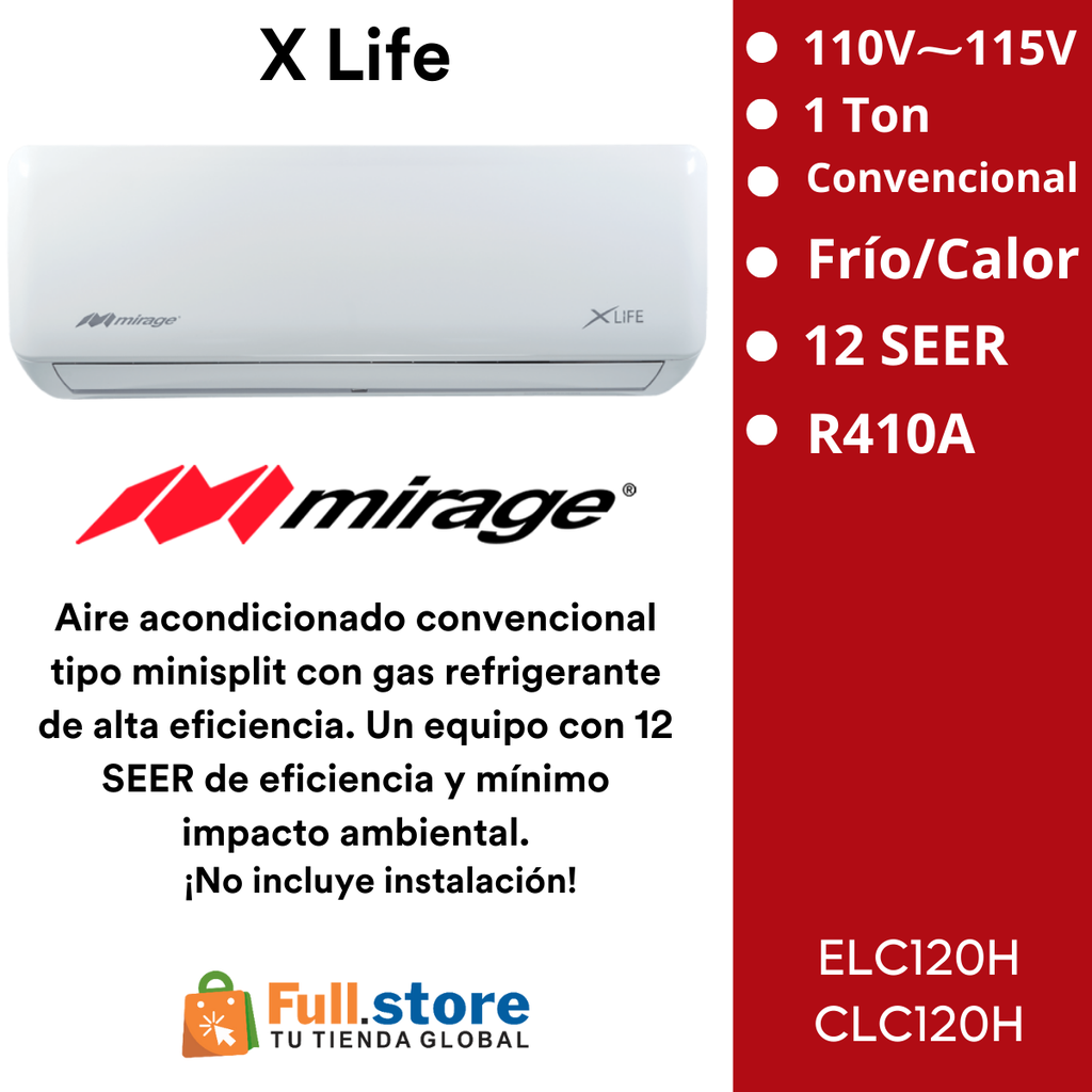 Minisplit Mirage X Life E/CLC120H 1 Ton 110 V Frío y Calor