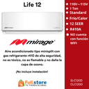 Minisplit Mirage Life 12 E/CLC120D 1 Ton 110 V Frío y Calor
